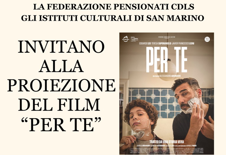 Il 27 novembre a San Marino il toccante film di Aronadio "Per Te" in un evento voluto dalla FNPS